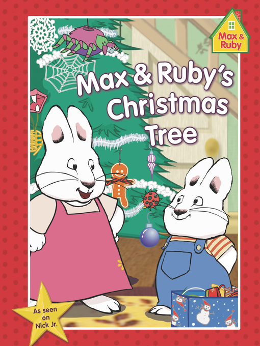 Title details for Max and Ruby's Christmas Tree by Grosset & Dunlap - Available